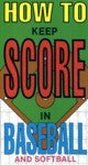 How To Keep Score in Baseball/Softball